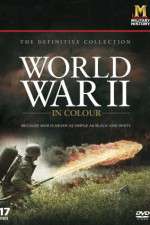 Watch World War II in Colour 2KMovies