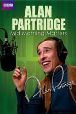 Watch Mid Morning Matters with Alan Partridge 2KMovies