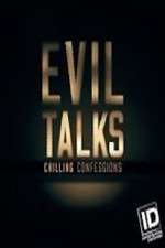 Watch Evil Talks: Chilling Confessions 2KMovies