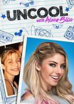 Watch WWE UnCool with Alexa Bliss 2KMovies