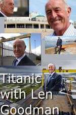 Watch Titanic with Len Goodman 2KMovies