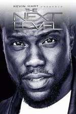Watch Kevin Hart Presents: The Next Level 2KMovies