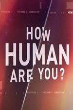 Watch How Human Are You? 2KMovies