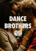 Watch Dance Brothers 2KMovies