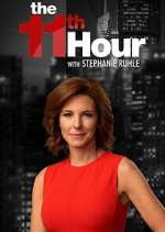 Watch The 11th Hour with Stephanie Ruhle 2KMovies
