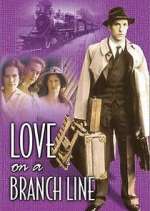 Watch Love on a Branch Line 2KMovies
