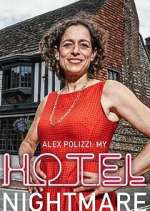 Watch Alex Polizzi: My Hotel Nightmare 2KMovies