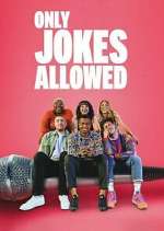 Watch Only Jokes Allowed 2KMovies