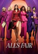 Watch All\'s Fair 2KMovies