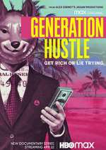 Watch Generation Hustle 2KMovies