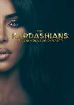 Watch The Kardashians: Billion Dollar Industry 2KMovies
