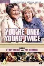 Watch Youre Only Young Twice 2KMovies