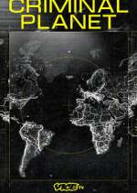 Watch Criminal Planet 2KMovies