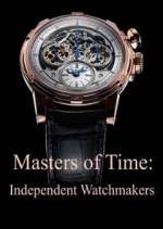 Watch Masters of Time: Independent Watchmakers 2KMovies