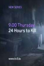 Watch 24 Hours to Kill 2KMovies
