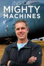 Watch Inside Mighty Machines 2KMovies