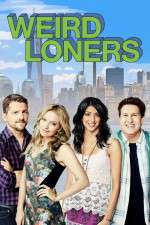Watch Weird Loners 2KMovies