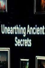 Watch Unearthing Ancient Secrets 2KMovies