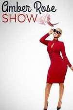 Watch Amber Rose Show 2KMovies