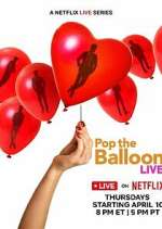 Watch Pop the Balloon LIVE 2KMovies