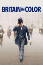 Watch Britain in Color 2KMovies