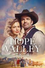 Watch Hope Valley: 1874 2KMovies