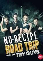 Watch No-Recipe Road Trip with the Try Guys 2KMovies