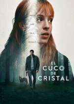 Watch El cuco de cristal 2KMovies