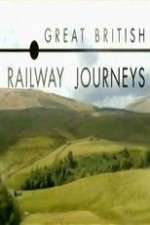 Watch Great British Railway Journeys 2KMovies
