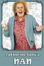 Watch Catherine Tate's Nan 2KMovies