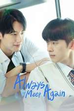 Watch Always Meet Again 2KMovies