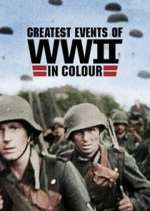 Watch Greatest Events of World War II 2KMovies