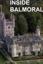 Watch Inside Balmoral 2KMovies
