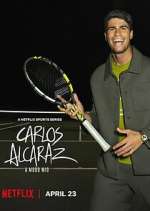 Watch Carlos Alcaraz: A mi manera 2KMovies