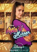 Watch Ayla y los Mirror 2KMovies