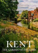 Watch Kent: The Garden of England 2KMovies