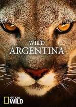 Watch Wild Argentina 2KMovies