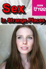 Watch Sex in Strange Places 2KMovies