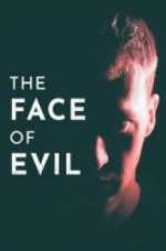 Watch The Face of Evil 2KMovies
