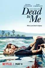 Watch Dead to Me 2KMovies