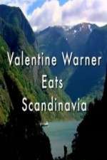 Watch Valentine Warner Eats Scandinavia 2KMovies