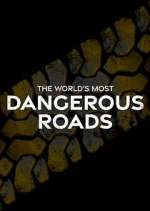 Watch World's Most Dangerous Roads 2KMovies
