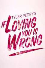 Watch Tyler Perry's If Loving You Is Wrong 2KMovies