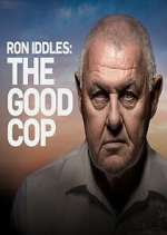 Watch Ron Iddles: The Good Cop 2KMovies
