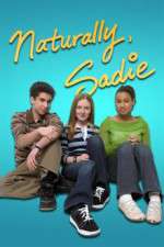 Watch Naturally, Sadie 2KMovies