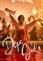 Watch Dope Girls 2KMovies