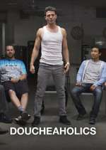Watch Doucheaholics 2KMovies