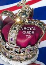 Watch A Royal Guide to... 2KMovies