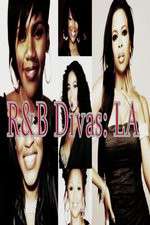 Watch R&B Divas: Los Angeles 2KMovies