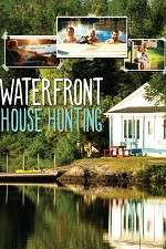 Watch Waterfront House Hunting 2KMovies